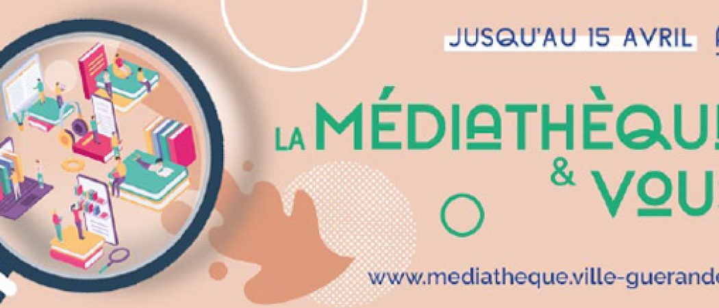 La médiathèque de Guérande  lance une grande consultation